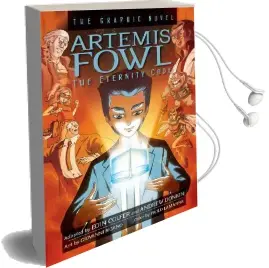 Artemis Fowl: The Eternity Code: The Graphic Novel Audiobook download free by Eoin Colfer