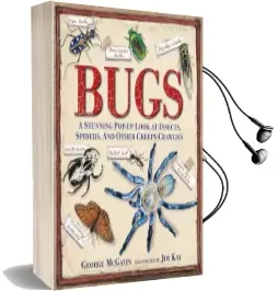 Bugs: A Stunning Pop-Up Look at Insects, Spiders, and Other Creepy-Crawlies Audiobook download free by Dr George Mcgavin