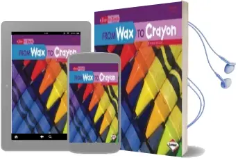 From wax to Crayon - Start to Finish Everyday Audiobook download free by Robin Nelson