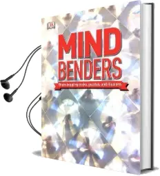 Mind Benders: Brain-Boggling Tricks, Puzzles, and Illusions Audiobook download free by Dk