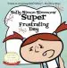Audiobook Sally Simon Simmons' Super Frustrating day author Abbie Schiller