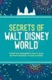 Audiobook Secrets of Walt Disney World: Weird and Wonderful Facts About the Most Magical Place on Earth author Dinah Williams