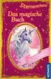 Audiobook Sternenschweif. das Magische Buch: Sonderband - Öffne die Seiten und Finde den Schatz der Einhörner author Linda Chapman