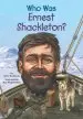 Audiobook Who was Ernest Shackleton? author James Buckley