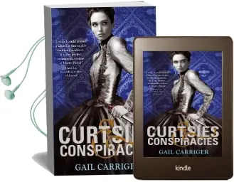 Curtsies and Conspiracies: Number 2 in Series Audiobook download free by Gail Carriger