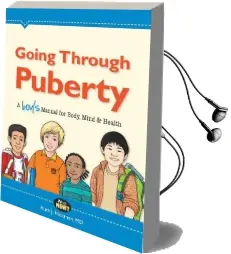 Going Through Puberty: A Boy'S Manual for Body, Mind & Health Audiobook download free by Ruth Hickman
