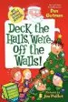Audiobook My Weird School Special: Deck the Halls, We'Re off the Walls! author Dan Gutman