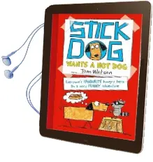 Stick dog Wants a hot dog Audiobook download free by Tom Watson