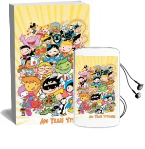 Tiny Titans Vol. 8 aw Yeah Titans! Audiobook download free by Art Baltazar