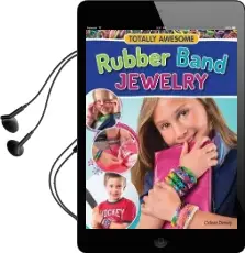 Totally Awesome Rubber Band Jewelry Audiobook download free by Colleen Dorsey