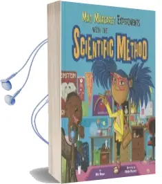 Mad Margaret Experiments With the Scientific Method Audiobook download free by Dr Paul Ohmann