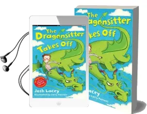 The Dragonsitter Takes off Audiobook download free by Josh Lacey