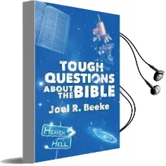 Tough Questions About the Bible Audiobook download free by Joel R. Beeke