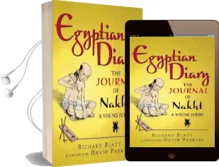 Egyptian Diary: The Journal of Nakht, Young Scribe Audiobook download free by Richard Platt