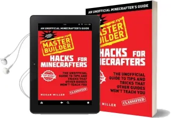Hacks for Minecrafters: Master Builder: The Unofficial Guide to Tips and Tricks That Other Guides Won'T Teach you Audiobook download free by Megan Miller