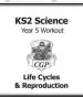 Audiobook Ks2 Science Year Five Workout: Life Cycles & Reproduction author Cgp Books
