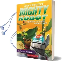 Ricky Ricotta'S Mighty Robot vs the Voodoo Vultures From Venus (#3) Audiobook download free by Dav Pilkey