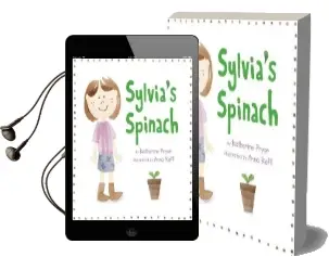Sylvia'S Spinach Audiobook download free by Katherine Pryor