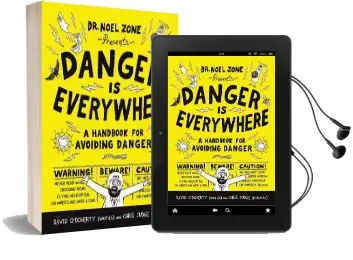Danger is Everywhere: A Handbook for Avoiding Danger Audiobook download free by David O'Doherty