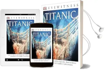 Dk Eyewitness Books: Titanic: Learn the Full Story of This Tragic Ship From its Famous Passengers to the Explo Audiobook download free by Dr Simon Adams