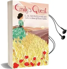Emily'S Quest: A Virago Modern Classic Audiobook download free by L. M. Montgomery