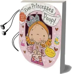 Even Princesses Poop Audiobook download free by Thomas Nelson