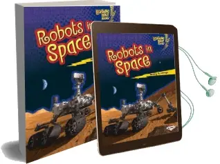 Robots in Space - Lightning Bolt Books - Robots Everwhere Audiobook download free by Nancy Furstinger