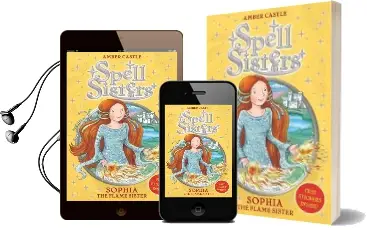 Spell Sisters: Sophia the Flame Sister Audiobook download free by Amber Castle