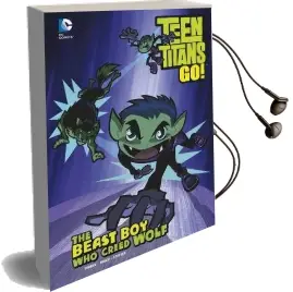 The Beast boy who Cried Wolf Audiobook download free by J. Torres