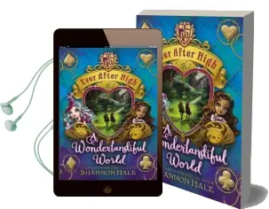 Ever After High: A Wonderlandiful World Audiobook download free by Shannon Hale