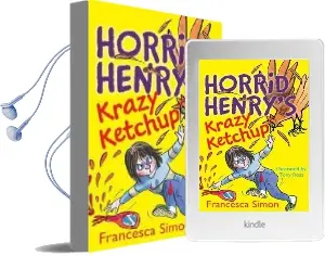 Horrid Henry'S Krazy Ketchup: Book 23 Audiobook download free by Francesca Simon