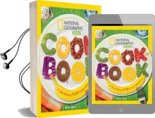 National Geographic Kids Cookbook: A Year-Round fun Food Adventure Audiobook download free by Barton Seaver
