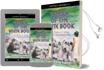 Return of the White Book: True Stories of god at Work in Southeast Asia Audiobook download free by Rebecca Davis