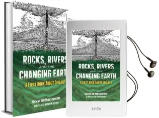 Rocks, Rivers and the Changing Earth: A First Book About Geology Audiobook download free by Herman Schneider