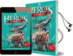 The Hero'S Guide to Being an Outlaw Audiobook download free by Christopher Healy