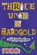 Audiobook Thrice Upon a Marigold author Jean Ferris