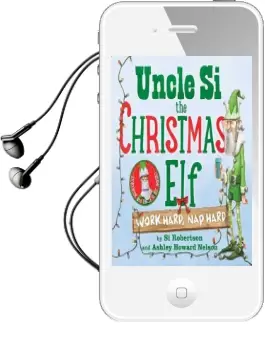Uncle si the Christmas elf: Work Hard, nap Hard Audiobook download free by Si Robertson