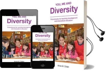 You, me and Diversity: Picturebooks for Teaching Development and Intercultural Education Audiobook download free by Anne M. Dolan