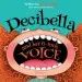 Audiobook Decibella and her 6-Inch Voice author Julia Cook