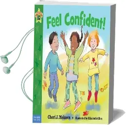 Feel Confident! Audiobook download free by Cheri Meiners