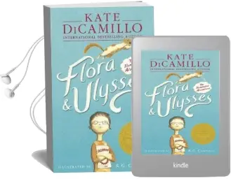 Flora & Ulysses: The Illuminated Adventures Audiobook download free by Kate Dicamillo