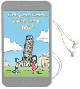 Gabby and Maddox Adventure'S in Italy! Audiobook download free by Steve Altier