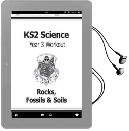 Ks2 Science Year Three Workout: Rocks, Fossils & Soils Audiobook download free by Cgp Books