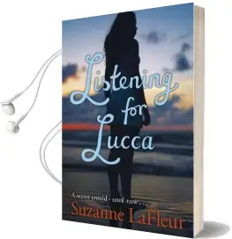 Listening for Lucca Audiobook download free by Suzanne Lafleur