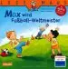 Audiobook Max Wird Fußball-Weltmeister: Neuausgabe author Christian Tielmann