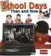 Audiobook School Days Then and now author Bobbie Kalman