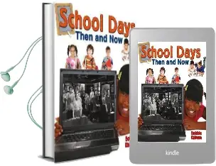 School Days Then and now Audiobook download free by Bobbie Kalman