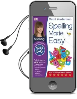 Spelling Made Easy Ages 5-6 key Stage 1 Audiobook download free by Carol Vorderman