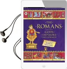 The Romans: Gods, Emperors and Dormice Audiobook download free by Marcia Williams