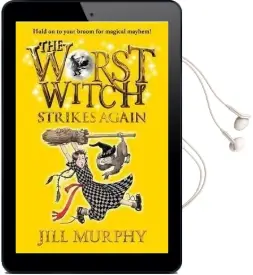 The Worst Witch Strikes Again Audiobook download free by Jill Murphy